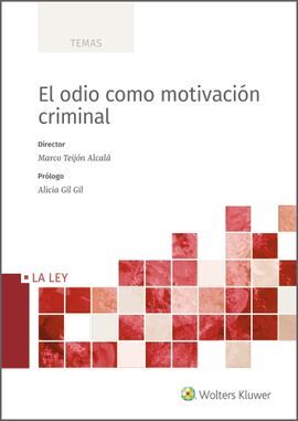 ODIO COMO MOTIVACIÓN CRIMINAL