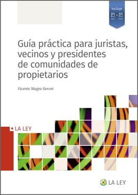 GUÍA PRÁCTICA PARA JURISTAS, VECINOS Y PRESIDENTES