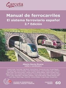 MANUAL DE FERROCARRILES EL SISTEMA FERROVIARIO ESP