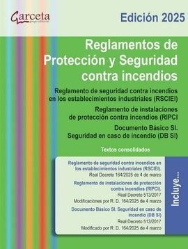 REGLAMENTOS DE PROTECCIÓN Y SEGURIDAD CONTRA INCENDIOS 2025