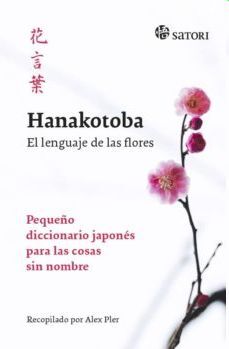 HANAKOTOBA. EL LLENGUATGE DE LES FLORS