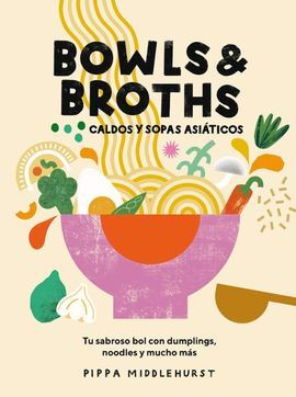 BOWLS & BROTHS