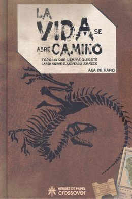 LA VIDA SE ABRE CAMINO. TODO LO QUE SIEMPRE QUISIS