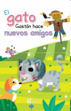 EL GATO GASTÓN HACE NUEVOS AMIGOS