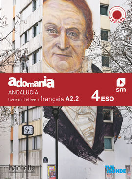 FRANÇAIS A2.2. 4 SECUNDARIA. ADOMANIA. ANDALUCÍA