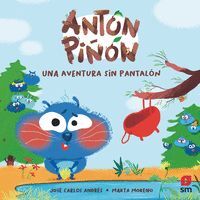 ANTÓN PIÑÓN, UNA AVENTURA SIN PANTALÓN