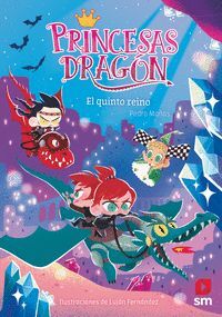 PRINCESAS DRAGÓN 15. EL QUINTO REINO