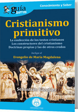 GUÍABURROS: CRISTIANISMO PRIMITIVO