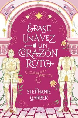 ÉRASE UNA VEZ UN CORAZÓN ROTO -BOOKS4POCKET