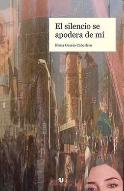 EL SILENCIO SE APODERA DE MÍ