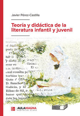 TEORÍA Y DIDÁCTICA DE LA LITERATURA INFANTIL Y JUVENIL