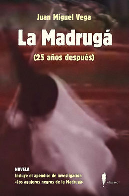 LA MADRUGA (25 AÑOS DESPUES)