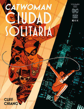 CATWOMAN: CIUDAD SOLITARIA VOL. 1