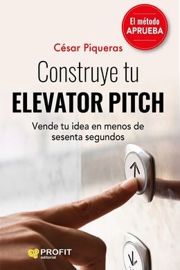 CONSTRUYE TU ELEVATOR PITCH