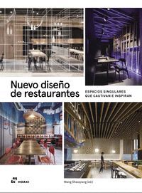 NUEVO DISEÑO DE RESTAURANTES. ESPACIOS SINGULARES