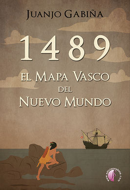 1489 EL MAPA VASCO DEL NUEVO MUNDO