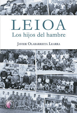LEIOA. LOS HIJOS DEL HAMBRE