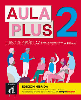 AULA PLUS 2 ED HIBRIDA LIBRO DEL ALUMNO