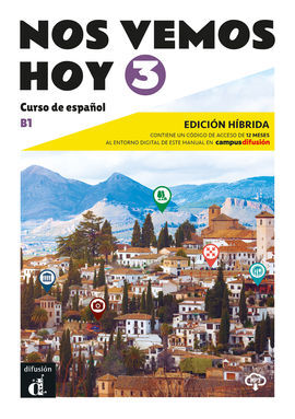 NOS VEMOS HOY 3 ED. HÍBRIDA. LIBRO DEL ALUMNO