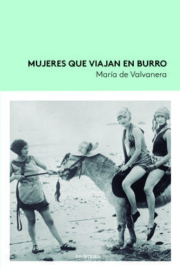 MUJERES QUE VIAJAN EN BURRO