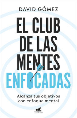 CLUB DE LAS MENTES ENFOCADAS, EL