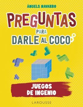 JUEGOS DE INGENIO PREGUNTAS PARA DARLE AL COCO