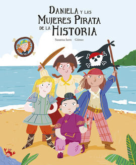 DANIELA Y LAS MUJERES PIRATA DE LA HISTORIA