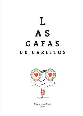 GAFAS DE CARLITOS, LAS