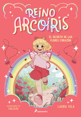 REINO ARCOÍRIS 1. EL SECRETO DE LAS FLORES