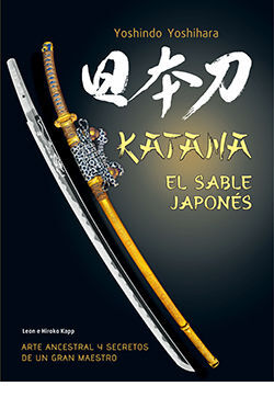KATANA. EL SABLE JAPONES