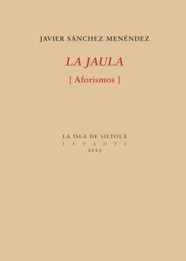 LA JAULA