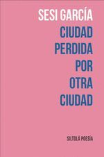 CIUDAD PERDIDA POR OTRA CIUDAD