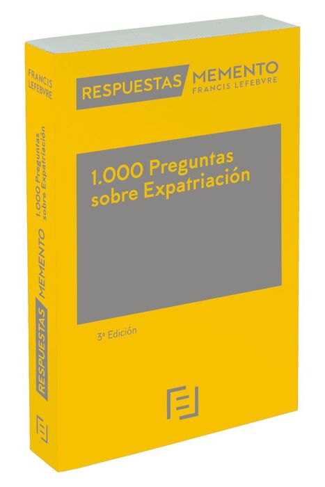 1.000 PREGUNTAS SOBRE EXPATRIACIÓN 3ª EDICIÓN