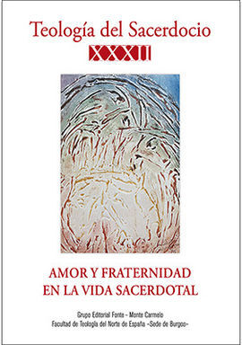 AMOR Y FRATERNIDAD EN LA VIDA SACERDOTAL