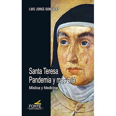 SANTA TERESA PANDEMIA Y MÁS ALLÁ