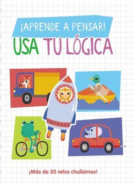 APRENDE A PENSAR ...! USA TU LÓGICA