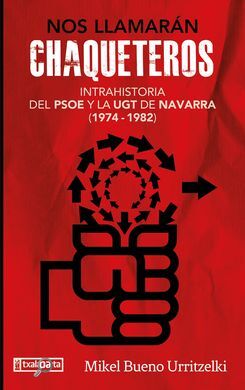 NOS LLAMARÁN CHAQUETEROS