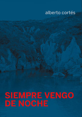 SIEMPRE VENGO DE NOCHE