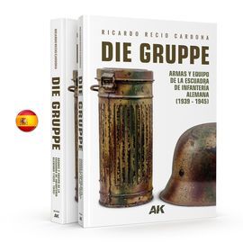 DIE GRUPPE  ARMAS Y EQUIPO DE LA ESCUADRA DE INFANTERÍA ALEMANA (1939  1945)