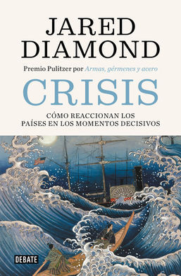 CRISIS: COMO REACCINAN LOS PAISES EN LOS MOMENTOS DECISIVOS