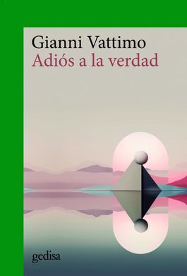 ADIÓS A LA VERDAD (N.E.)