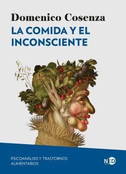 COMIDA Y EL INCONSCIENTE, LA (N.E.)