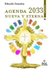 AGENDA 2033 NUEVA Y ETERNA