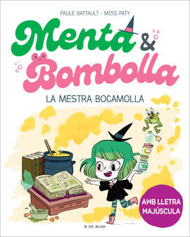 MENTA I BOMBOLLA 3 LA MESTRA BOCAMOLLA