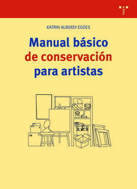 MANUAL BÁSICO DE CONSERVACIÓN PARA ARTISTAS