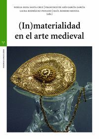 (IN)MATERIALIDAD EN EL ARTE MEDIEVAL