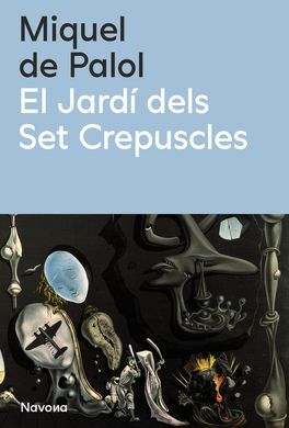 EL JARDÍ DELS SET CREPUSCLES