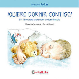 ­QUIERO DORMIR CONTIGO! - UN LIBRO PARA APRENDER A