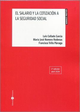 EL SALARIO Y LA COTIZACIÓN A LA SEGURIDAD SOCIAL 2024