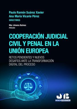 COOPERACIÓN JUDICIAL CIVIL Y PENAL EN LA UNIÓN EUROPEA